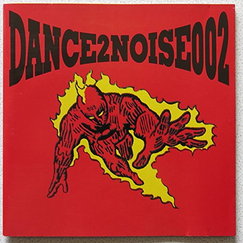 Dance 2 Noise 002