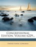 Congressional Edition Volume 6229... Paperback | Indigo Chapters