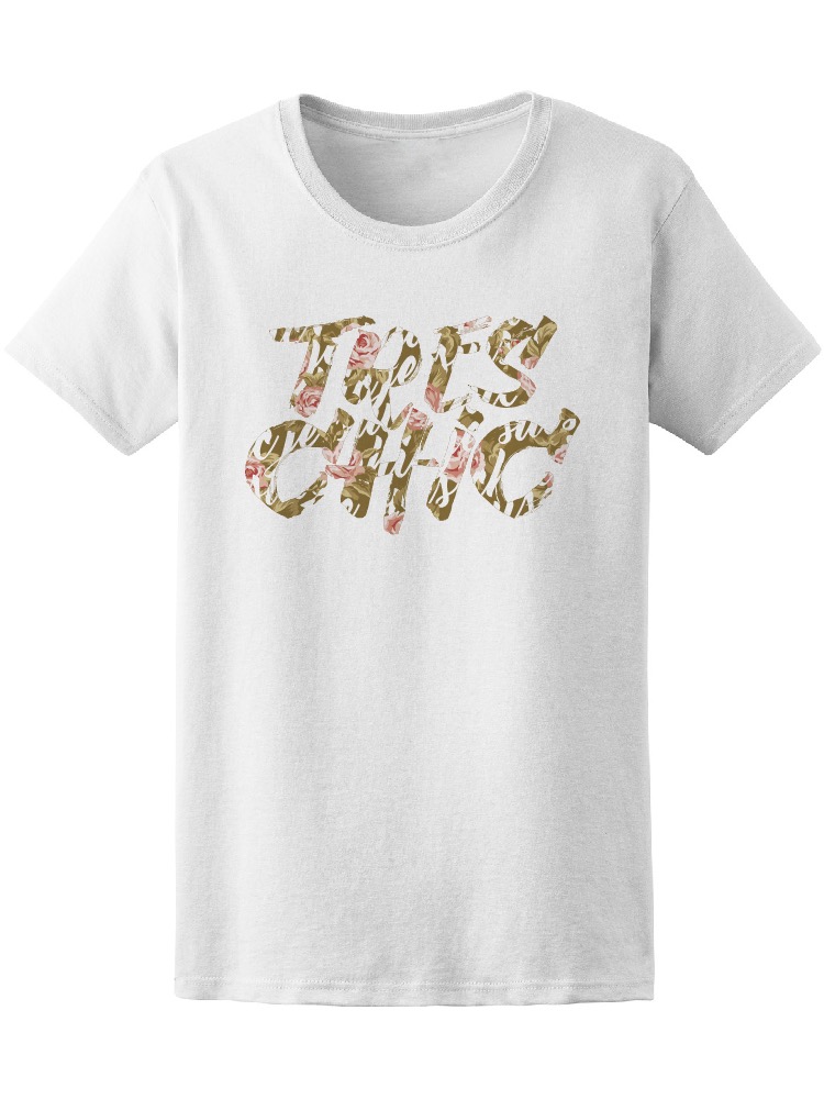 Tres Chic Roses Lettering Tee Women's -Image by Shutterstock