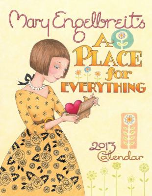 Mary Engelbreit 2013 Weekly Planner Calendar : a Place for Everything
