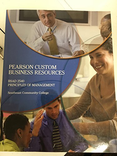 BSAD 2540 - Principles of Management - Management: a Focus on Leaders (Pearson Custom Business Resources)