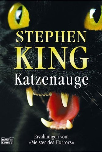 Katzenauge. Erz Hlungen Vom Meister Des Horrors.