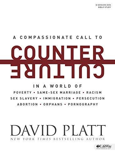 Counter Culture: Radically Following Jesus with Conviction, Courage, and Compassion