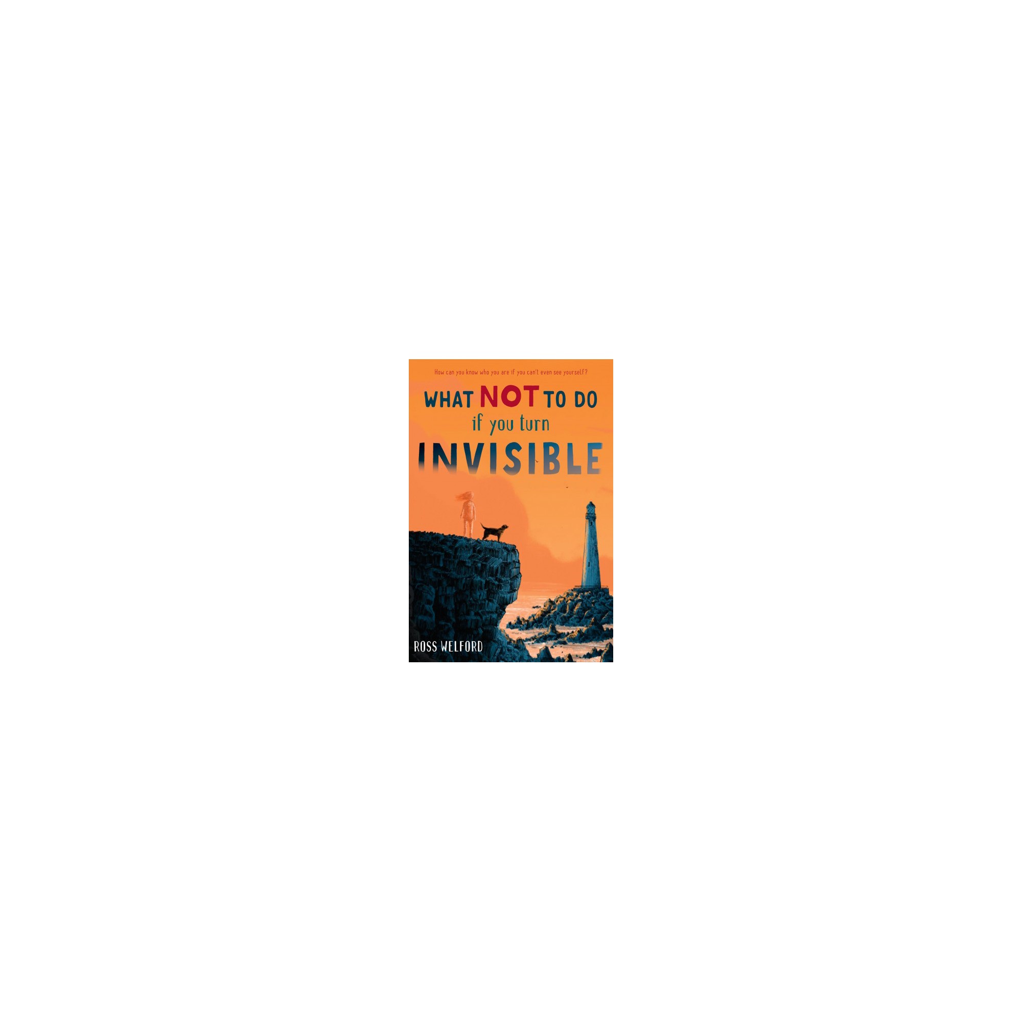 What Not to Do If You Turn Inv Welford, Ross [Used - Good] [Hardcover] thumbnail